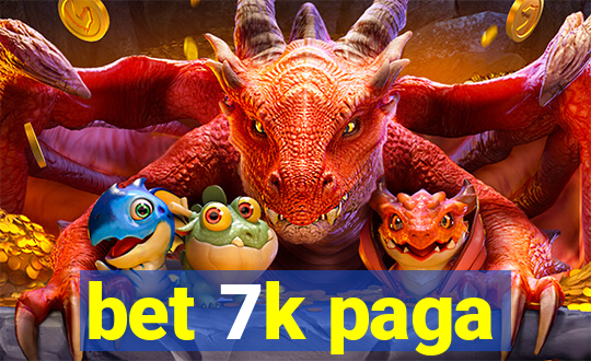 bet 7k paga